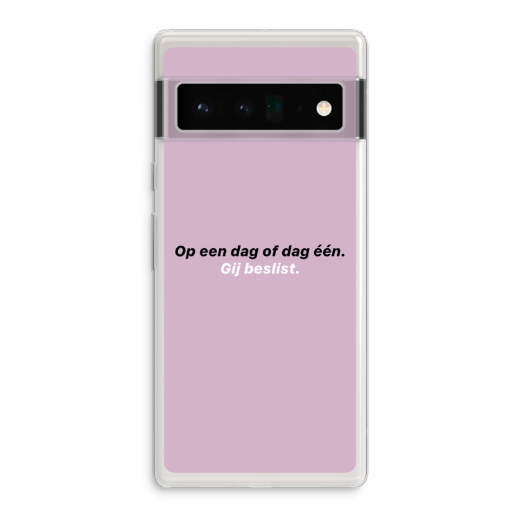 gij beslist: Google Pixel 6 Pro Transparant Hoesje