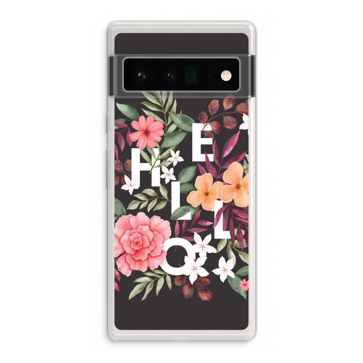 Hello in flowers: Google Pixel 6 Pro Transparant Hoesje