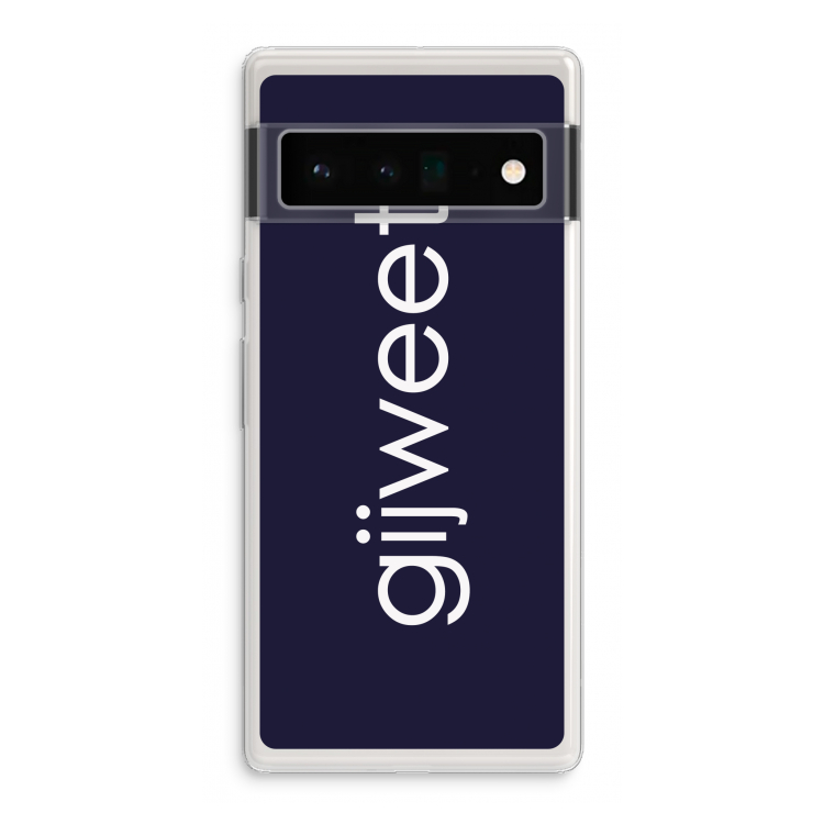 Gijweet: Google Pixel 6 Pro Transparant Hoesje