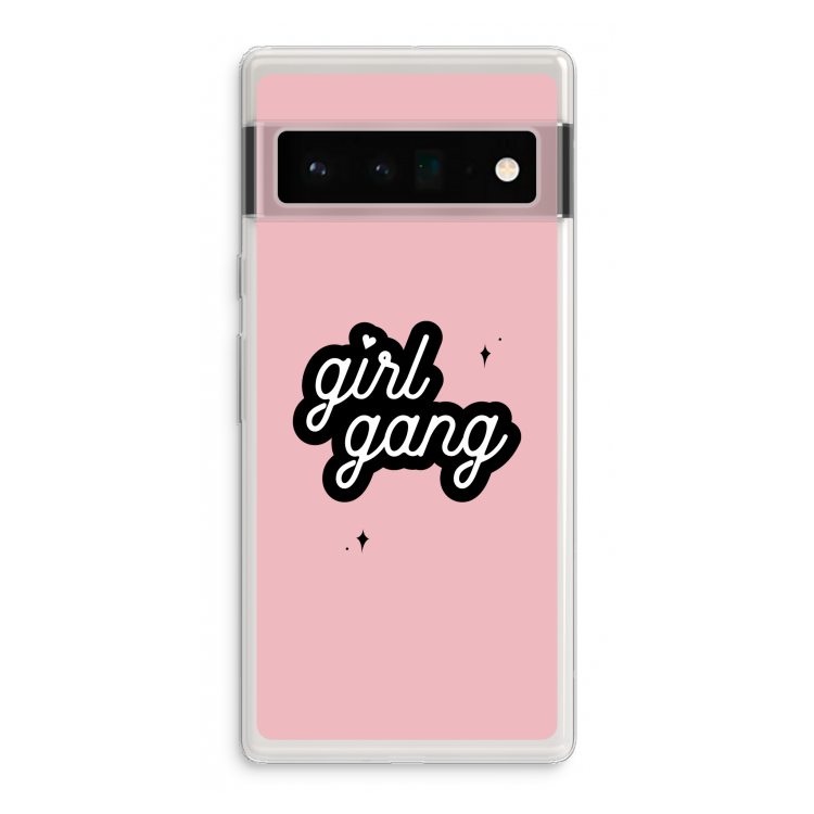 Girl Gang: Google Pixel 6 Pro Transparant Hoesje
