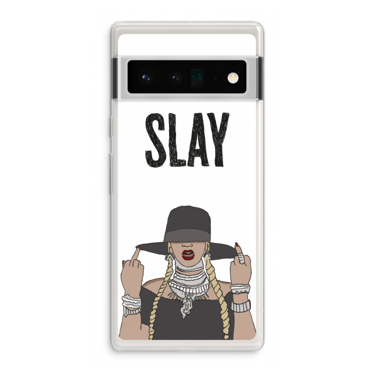 Slay All Day: Google Pixel 6 Pro Transparant Hoesje