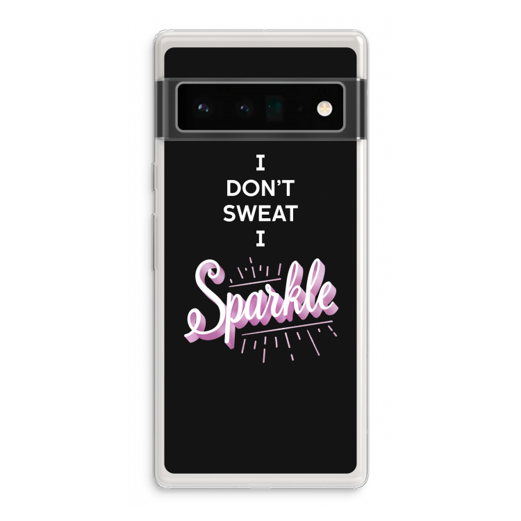 Sparkle quote: Google Pixel 6 Pro Transparant Hoesje