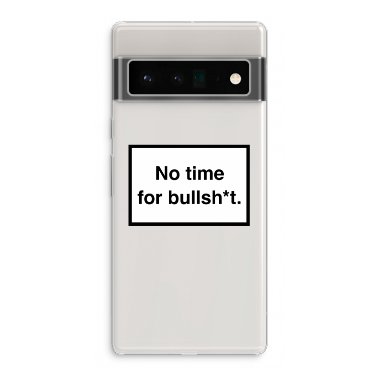 No time: Google Pixel 6 Pro Transparant Hoesje