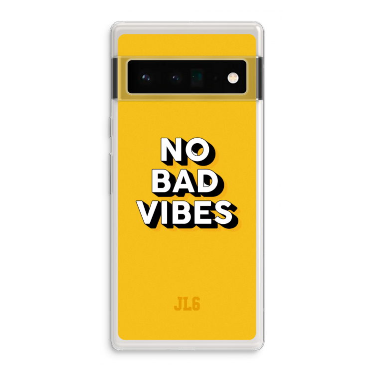 No Bad Vibes: Google Pixel 6 Pro Transparant Hoesje
