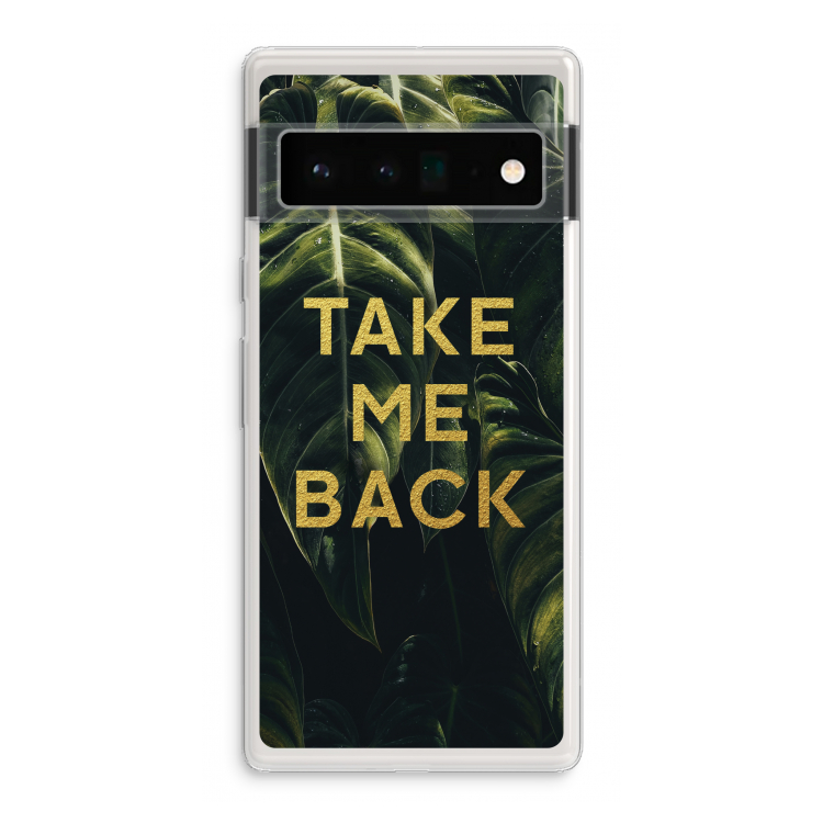 Take me back: Google Pixel 6 Pro Transparant Hoesje