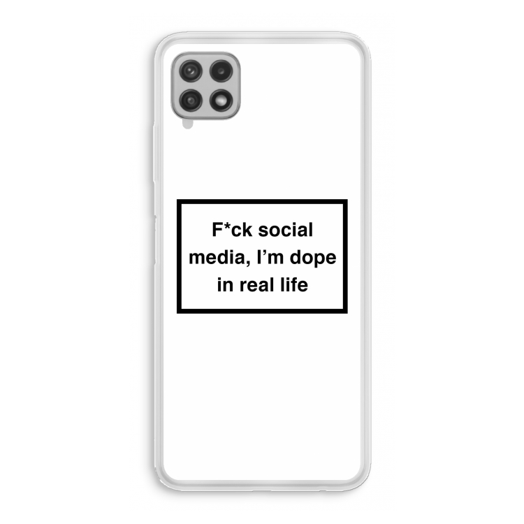 I'm dope: Samsung Galaxy A22 4G Transparant Hoesje