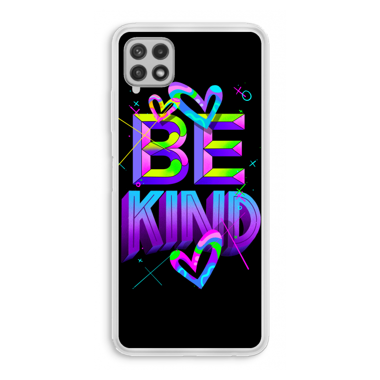 Be Kind: Samsung Galaxy A22 4G Transparant Hoesje