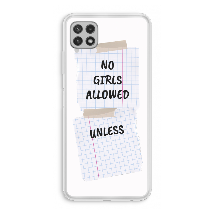 No Girls Allowed Unless: Samsung Galaxy A22 4G Transparant Hoesje