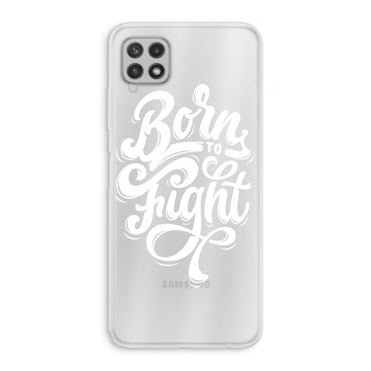 Born to Fight: Samsung Galaxy A22 4G Transparant Hoesje