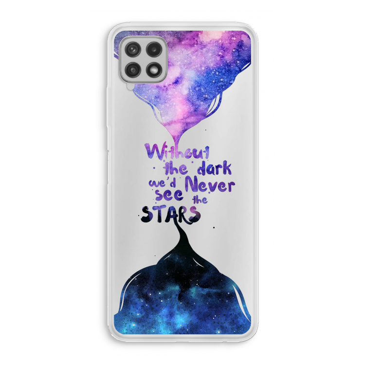 Stars quote: Samsung Galaxy A22 4G Transparant Hoesje