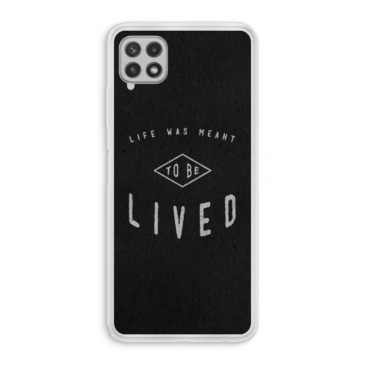 To be lived: Samsung Galaxy A22 4G Transparant Hoesje
