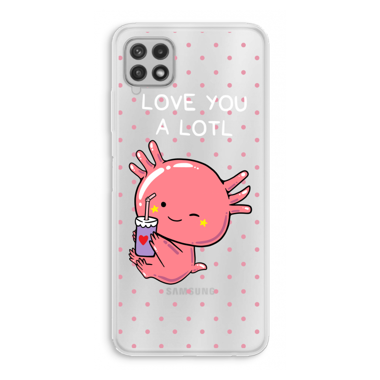 Love You A Lotl: Samsung Galaxy A22 4G Transparant Hoesje