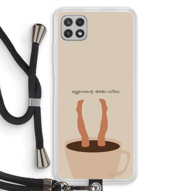 Aggressively drinks coffee: Samsung Galaxy A22 4G Transparant Hoesje met koord