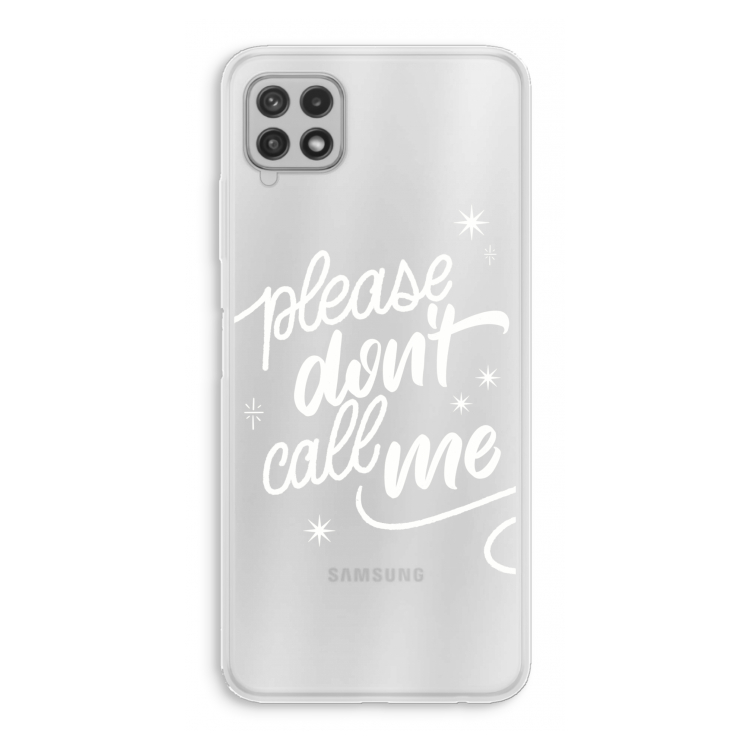 Don't call: Samsung Galaxy A22 4G Transparant Hoesje