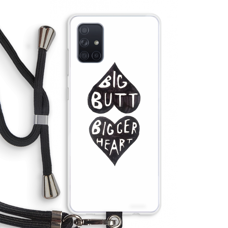 Big butt bigger heart: Samsung Galaxy A71 Transparant Hoesje met koord