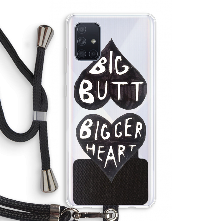 Big butt bigger heart: Samsung Galaxy A71 Transparant Hoesje met koord