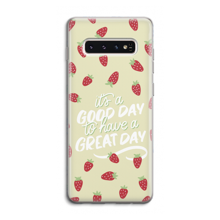 Don't forget to have a great day: Samsung Galaxy S10 4G Transparant Hoesje
