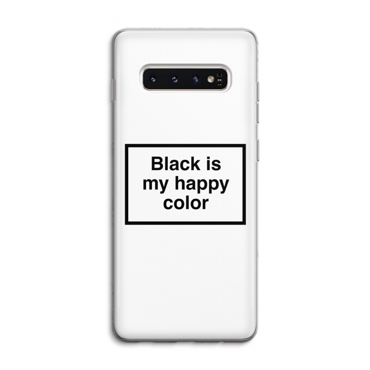 Black is my happy color: Samsung Galaxy S10 4G Transparant Hoesje