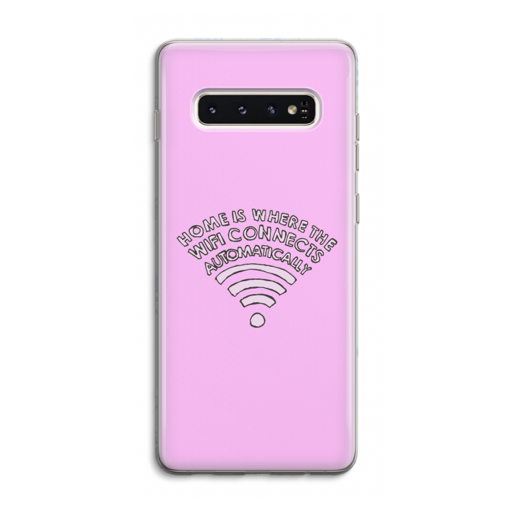 Home Is Where The Wifi Is: Samsung Galaxy S10 4G Transparant Hoesje
