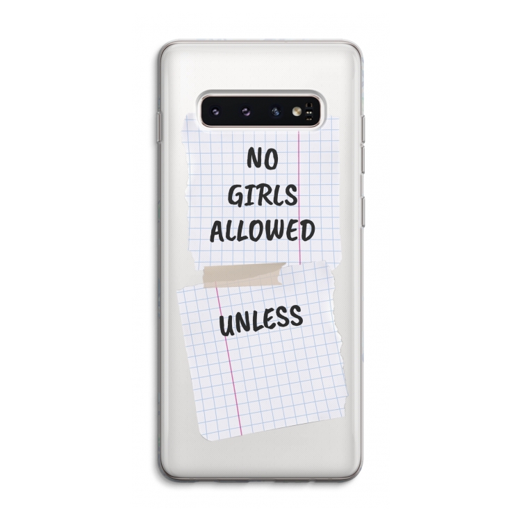 No Girls Allowed Unless: Samsung Galaxy S10 4G Transparant Hoesje