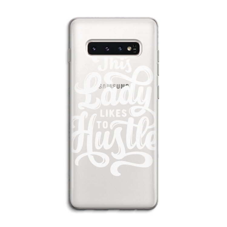 Hustle Lady: Samsung Galaxy S10 4G Transparant Hoesje