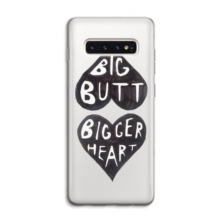Big butt bigger heart: Samsung Galaxy S10 4G Transparant Hoesje