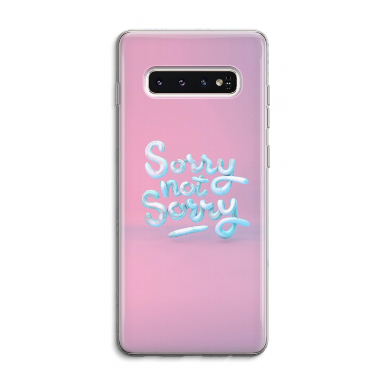 Sorry not sorry: Samsung Galaxy S10 4G Transparant Hoesje
