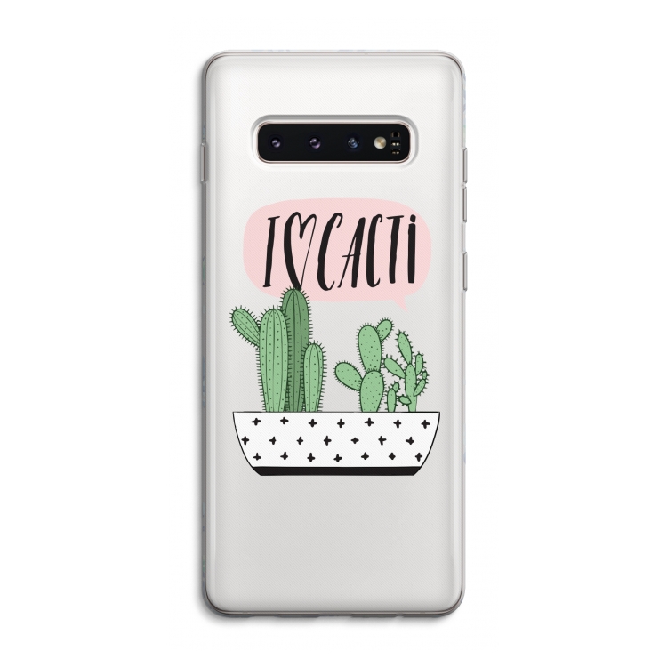 I love cacti: Samsung Galaxy S10 4G Transparant Hoesje