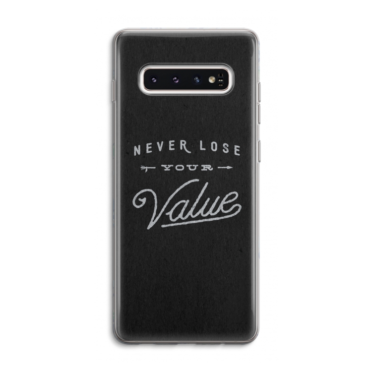 Never lose your value: Samsung Galaxy S10 4G Transparant Hoesje