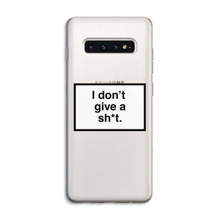Don't give a shit: Samsung Galaxy S10 4G Transparant Hoesje