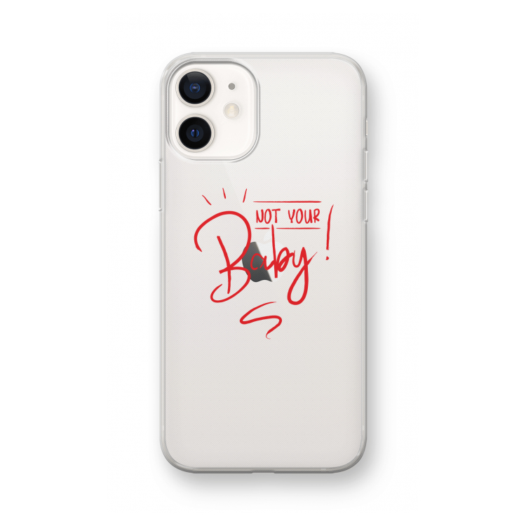 Not Your Baby: iPhone 12 mini Transparant Hoesje