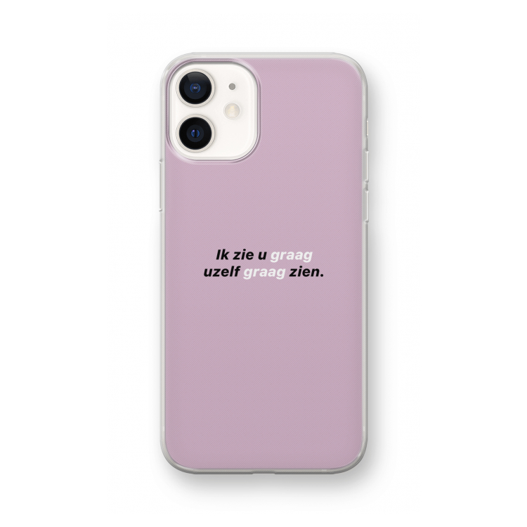 uzelf graag zien: iPhone 12 mini Transparant Hoesje