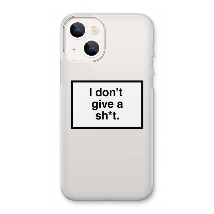 Don't give a shit: iPhone 13 Transparant Hoesje