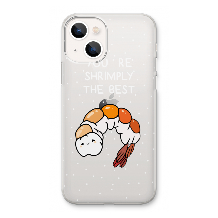 You're Shrimply The Best: iPhone 13 Transparant Hoesje