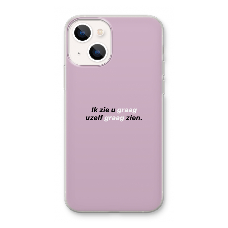 uzelf graag zien: iPhone 13 mini Transparant Hoesje