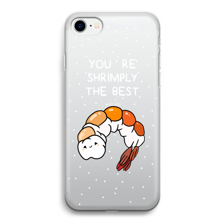 You're Shrimply The Best: iPhone SE 2020 Transparant Hoesje