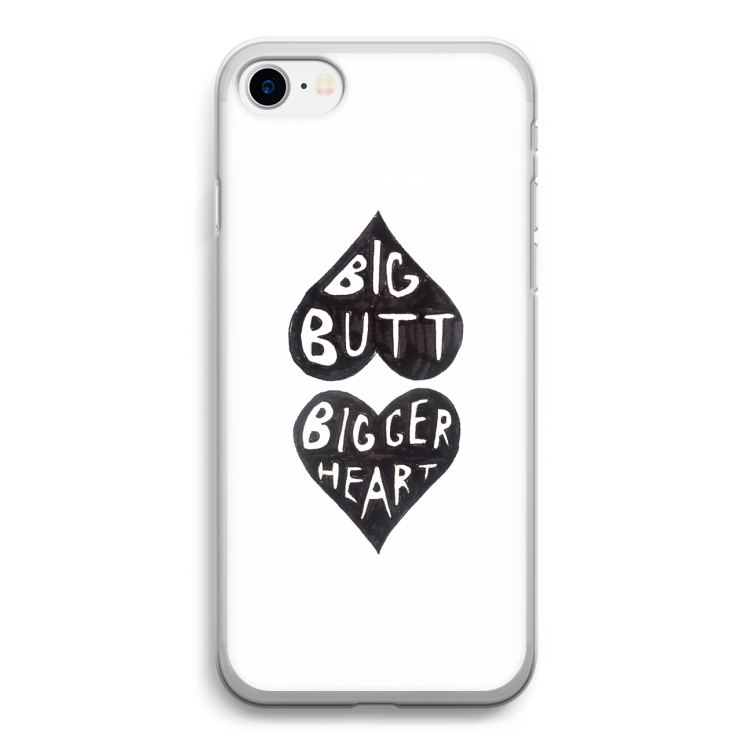Big butt bigger heart: iPhone SE 2020 Transparant Hoesje