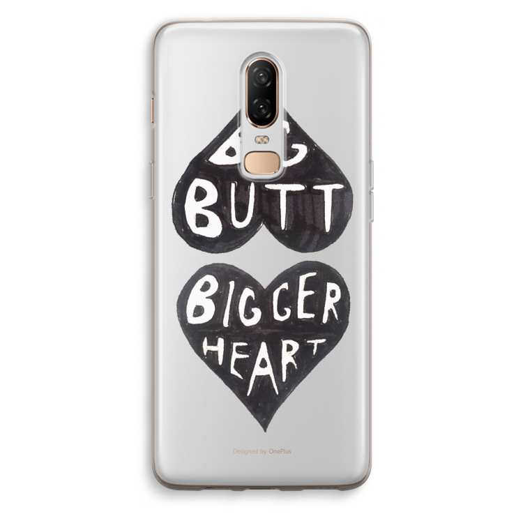 Big butt bigger heart: OnePlus 6 Transparant Hoesje