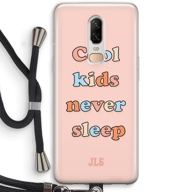 Cool Kids Never Sleep: OnePlus 6 Transparant Hoesje met koord
