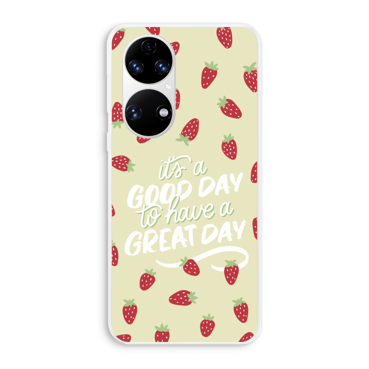 Don't forget to have a great day: Huawei P50 Transparant Hoesje