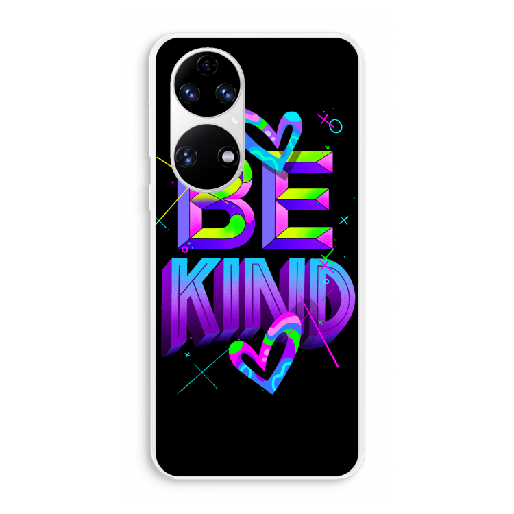 Be Kind: Huawei P50 Transparant Hoesje