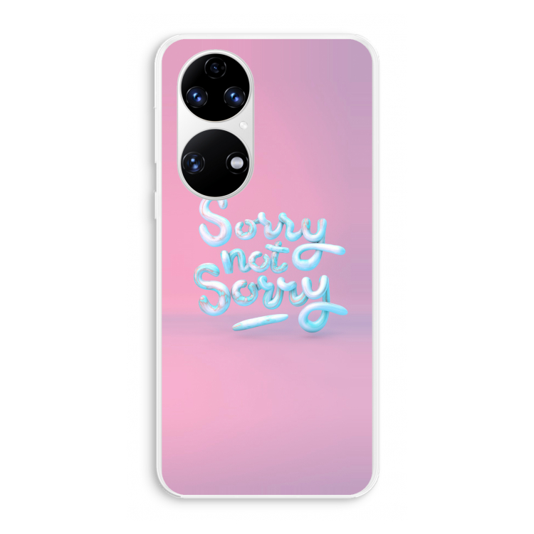 Sorry not sorry: Huawei P50 Transparant Hoesje