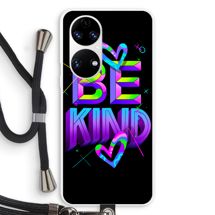 Be Kind: Huawei P50 Transparant Hoesje met koord