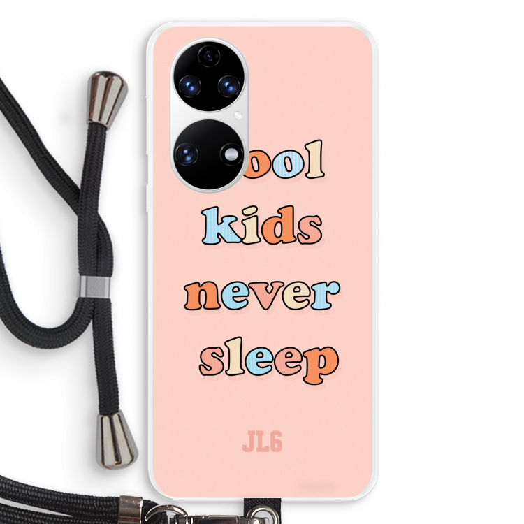 Cool Kids Never Sleep: Huawei P50 Transparant Hoesje met koord