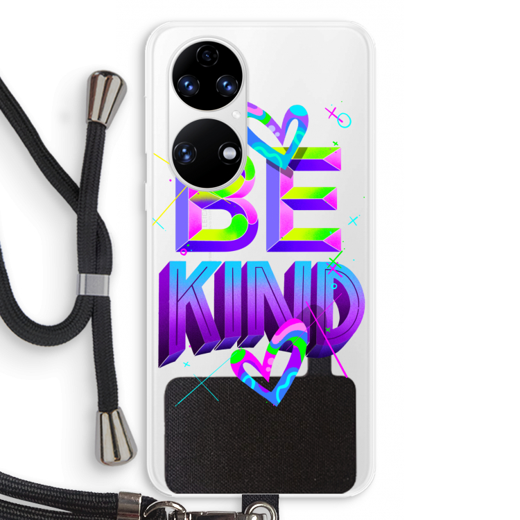 Be Kind: Huawei P50 Transparant Hoesje met koord