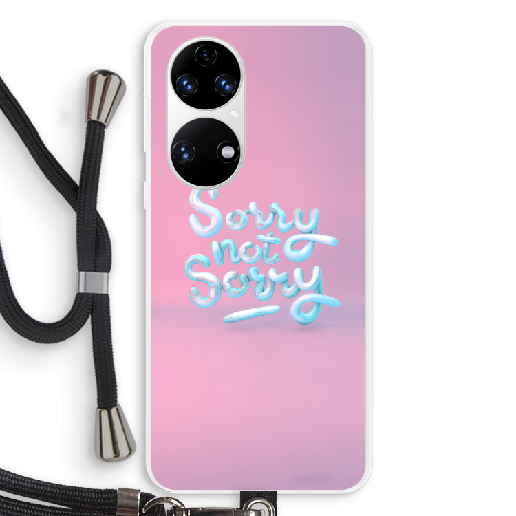 Sorry not sorry: Huawei P50 Transparant Hoesje met koord