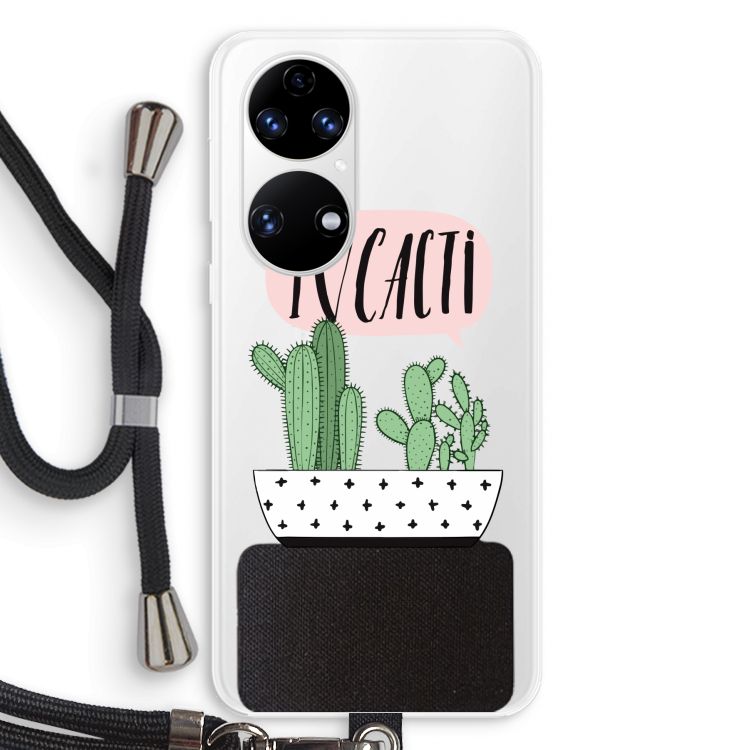 I love cacti: Huawei P50 Transparant Hoesje met koord
