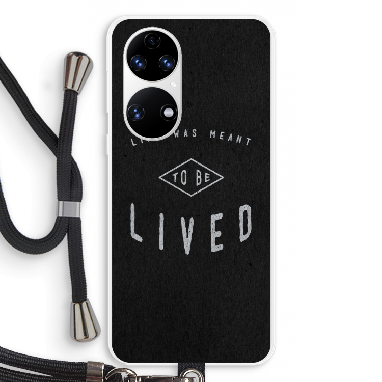 To be lived: Huawei P50 Transparant Hoesje met koord