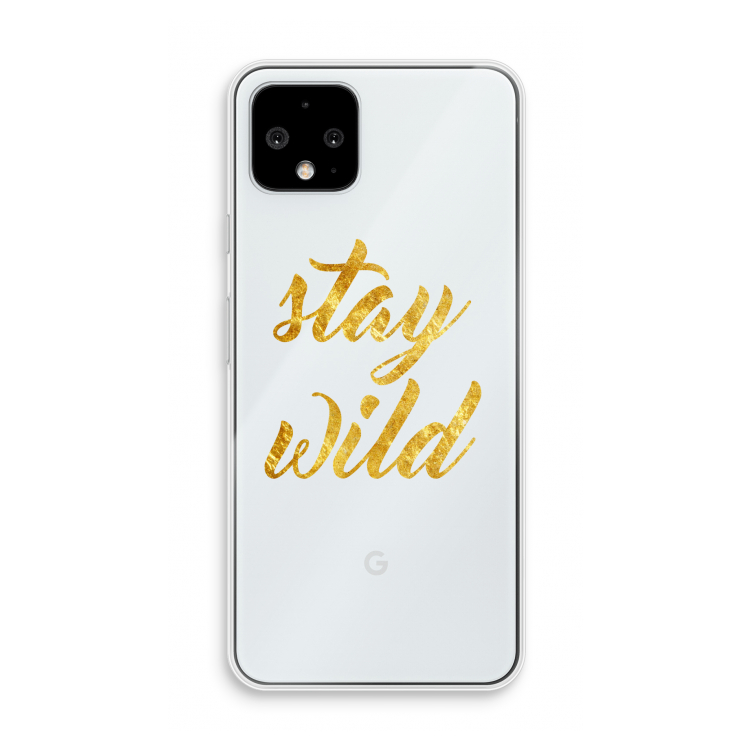 Stay wild: Pixel 4 Transparant Hoesje
