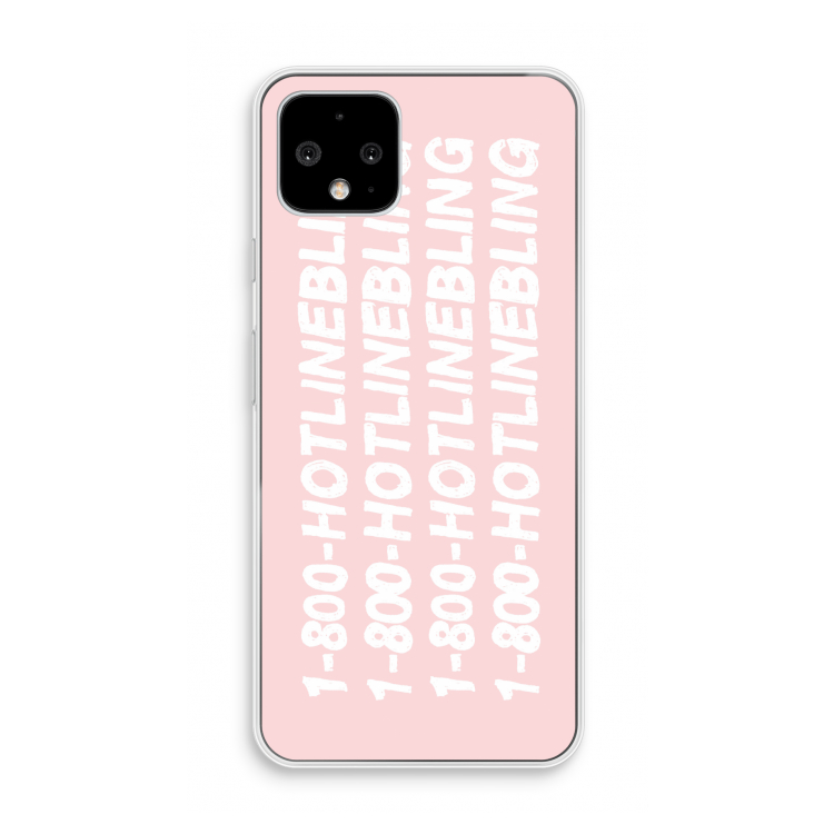 Hotline bling pink: Pixel 4 Transparant Hoesje